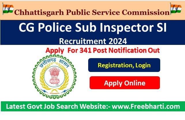 Chhattisgarh Police Sub Inspector SI Recruitment 2024