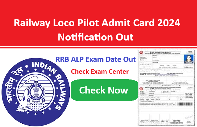 RRB Assistant Loco Pilot ALP Admit Card 2024