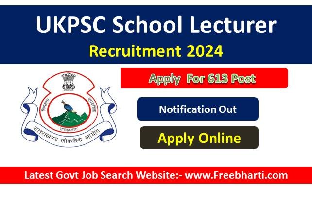 UKPSC School Lecturer Recruitment 2024