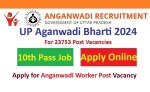 UP Aganwadi Bharti Online Form 2024 Apply Online