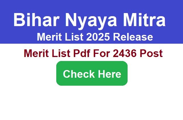 Bihar Nyaya Mitra Recruitment 2025 Merit List Release
