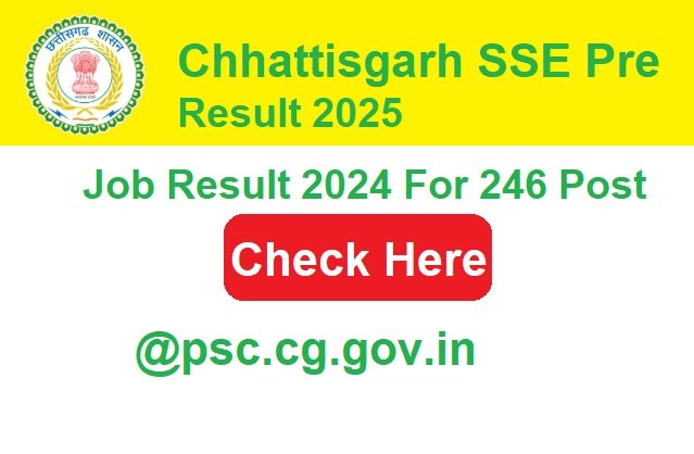 Chhattisgarh SSE Pre Result 2025