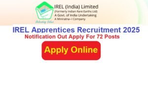 IREL Apprentices Recruitment 2025 Notification Out, Apply For 72 Posts