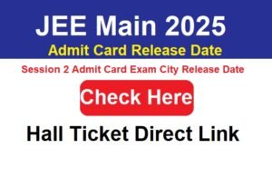 JEE Main 2025 Admit Card