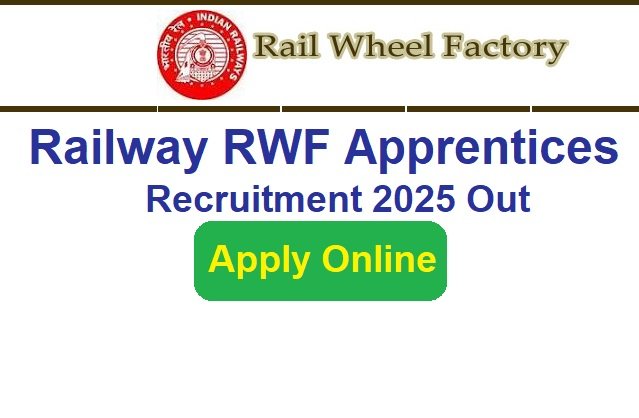 Railway RWF Apprentices Recruitment 2025