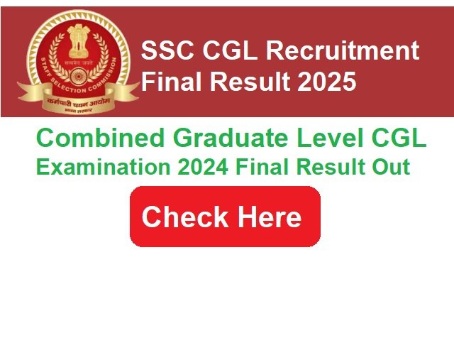 SSC CGL Recruitment Final Result 2025 Release